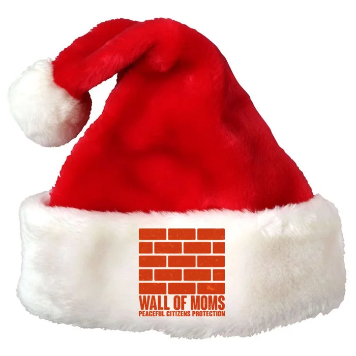 Wall Of Moms Peaceful Citizen Protection Premium Christmas Santa Hat