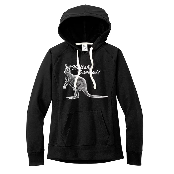 Wallaby Damned Women's Fleece Hoodie