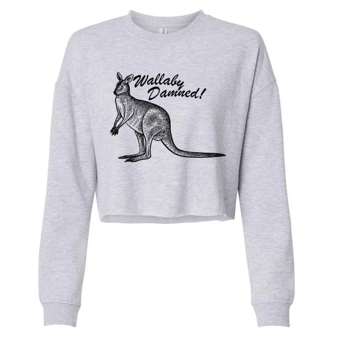 Wallaby Damned Cropped Pullover Crew