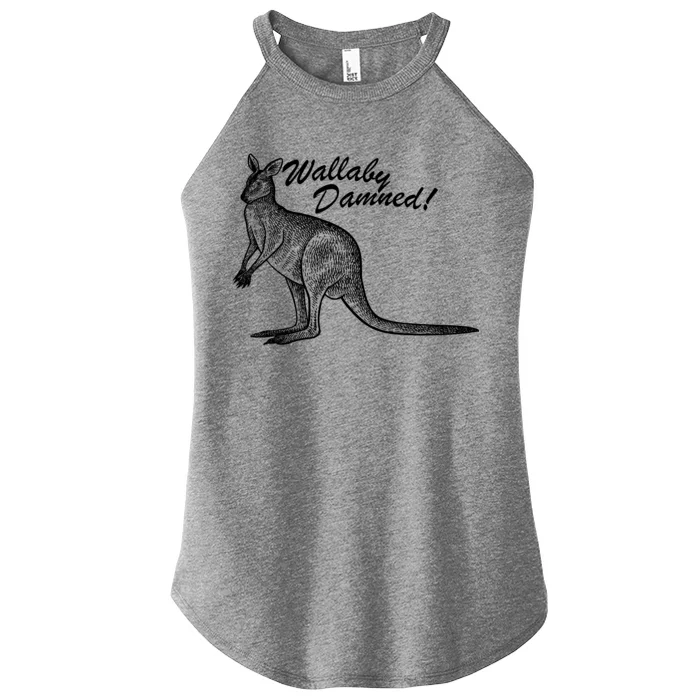 Wallaby Damned Women’s Perfect Tri Rocker Tank