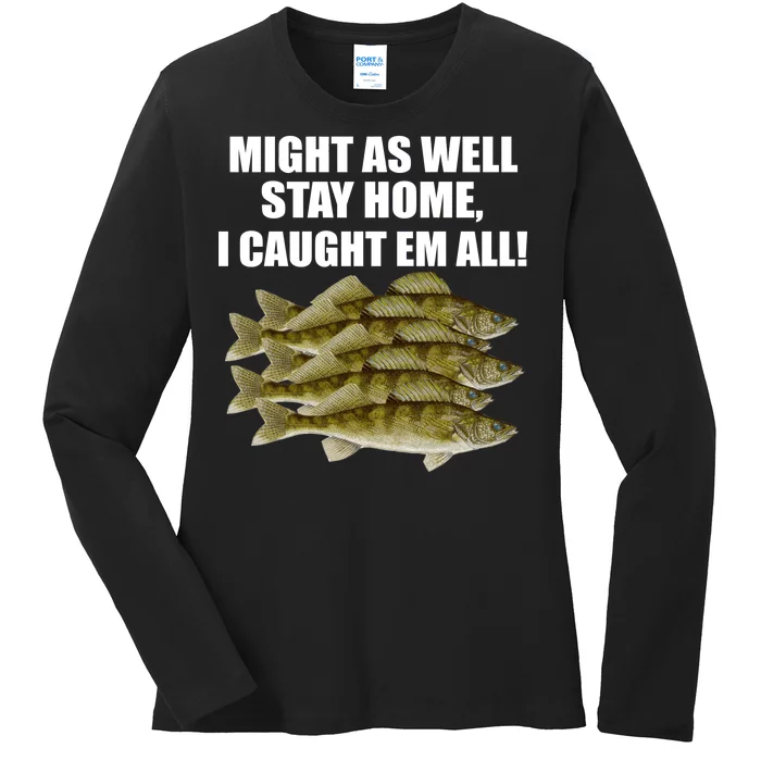 Walleye Caught Em All Ladies Long Sleeve Shirt