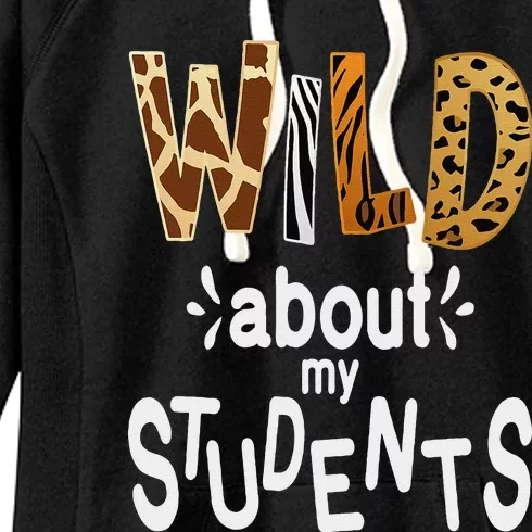 Wild About My Students, Teacher Student First Day Of School Women's Fleece Hoodie