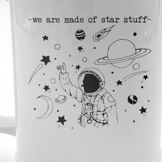 We Are Made Star Stuff Spaceman Astronomy Astronaut Present Front & Back Beer Stein