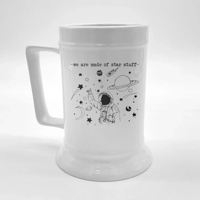 We Are Made Star Stuff Spaceman Astronomy Astronaut Present Front & Back Beer Stein