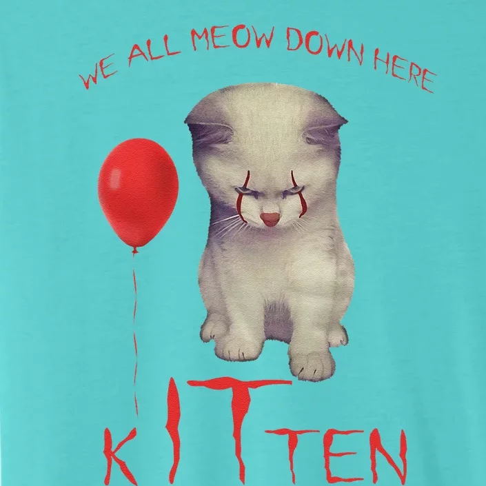 We All Meow Down Here Cat Kitten Clown Halloween Scary Cat ChromaSoft Performance T-Shirt