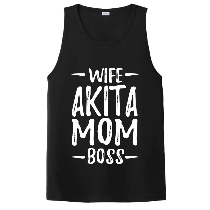 Wife Akita Mom Boss Funny Dog Mom Gift Idea Funny Gift Performance Tank