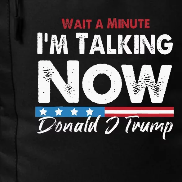 Wait A Minute IM Talking Now Trump Vance 2024 Debate Daily Commute Backpack