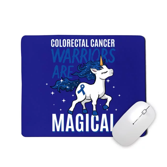 Warriors Are Magical Colorectal Cancer Colonoscopy Advocate Gift Mousepad