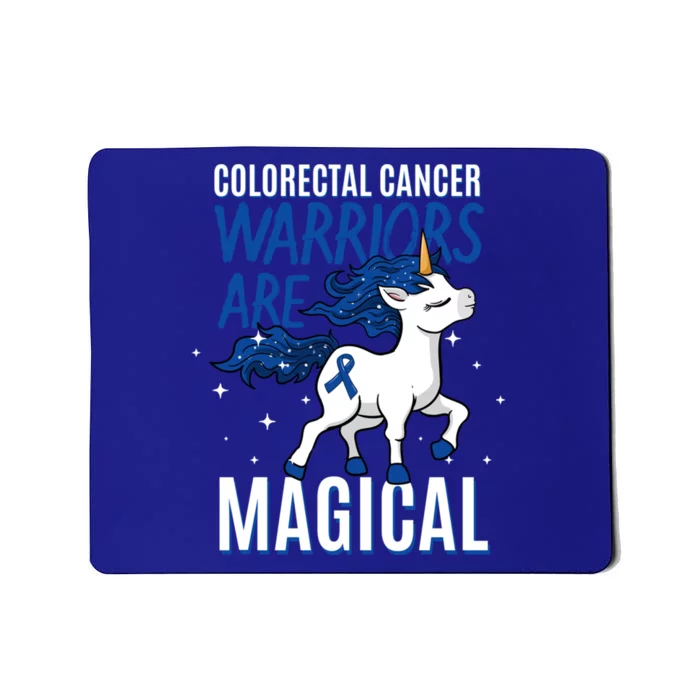 Warriors Are Magical Colorectal Cancer Colonoscopy Advocate Gift Mousepad