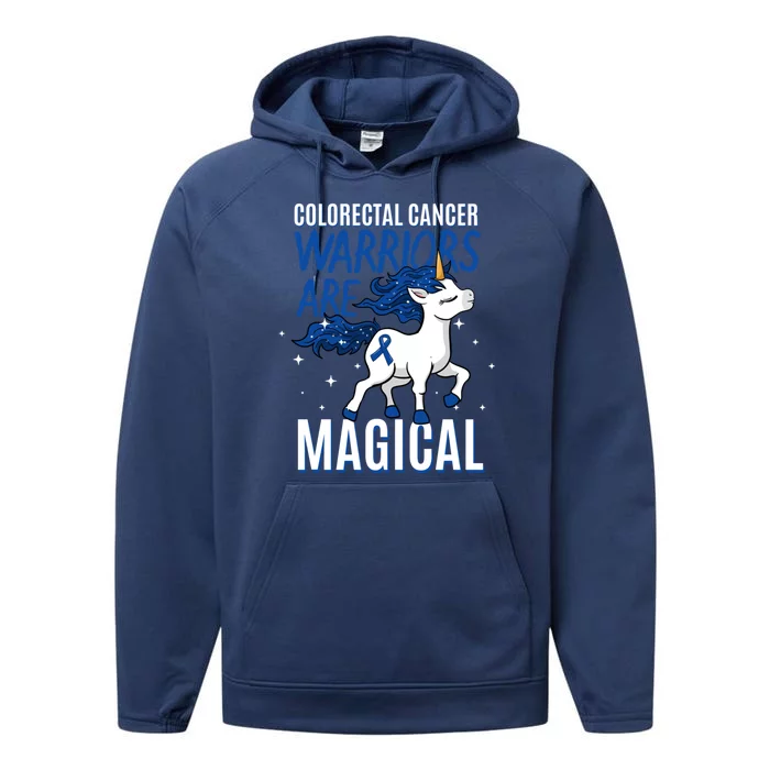 Warriors Are Magical Colorectal Cancer Colonoscopy Advocate Gift Performance Fleece Hoodie