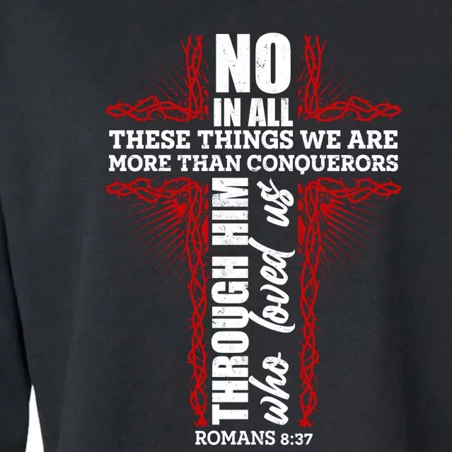 We Are More Than Conquerors Romans 8:37 Cropped Pullover Crew