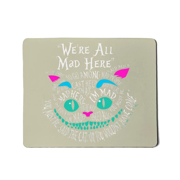 We_re All Mad Here Wonderland Cheshire Cat Love Cats Mousepad