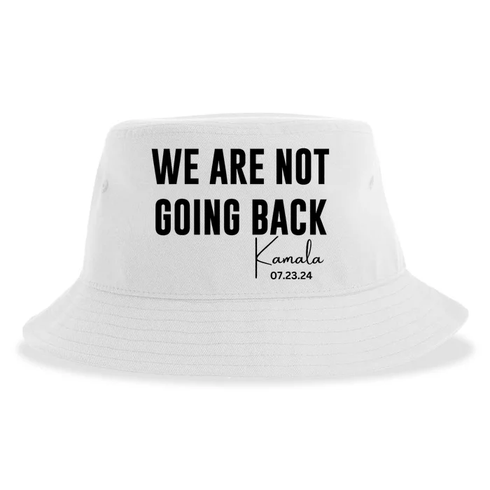 We Are Not Going Back Kamala Rally Chants Sustainable Bucket Hat