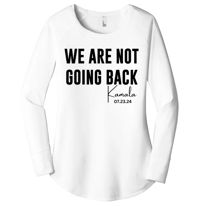 We Are Not Going Back Kamala Rally Chants Women's Perfect Tri Tunic Long Sleeve Shirt