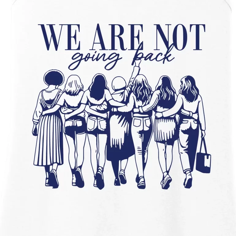 We Are Not Going Back Vote Kamala Harris Ladies Essential Tank