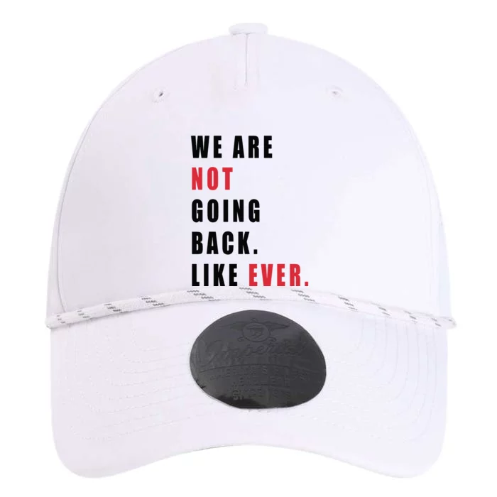 We Are Not Going Back Like Ever Performance The Dyno Cap