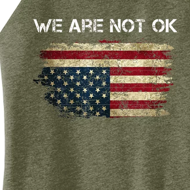 We Are Not Ok Usa Flag Upside Down Women’s Perfect Tri Rocker Tank