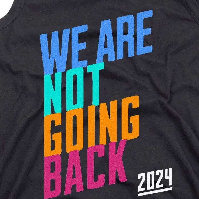 We Are Not Going Back Kamala Tank Top