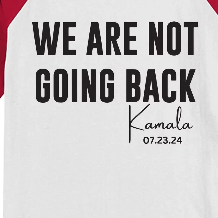 We Are Not Going Back Kamala Rally Chants Kids Colorblock Raglan Jersey