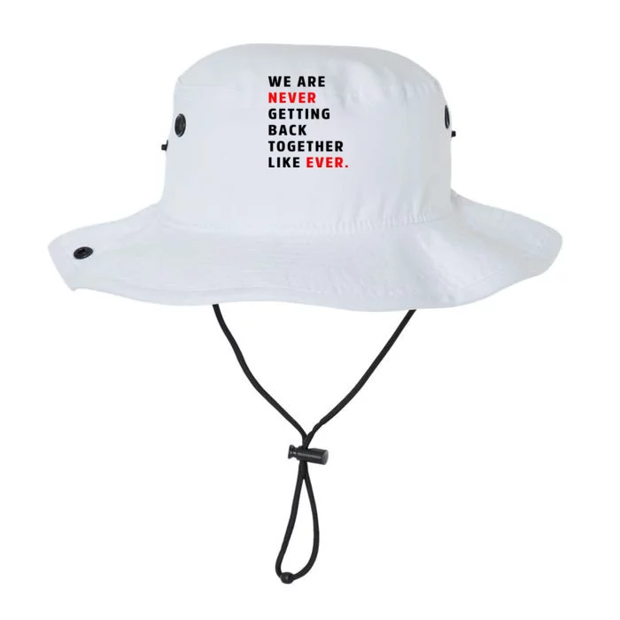 We Are Never Getting Back Together Like Ever Legacy Cool Fit Booney Bucket Hat