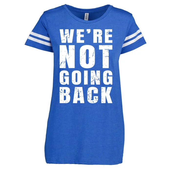 We Are Not Going Back Vote For 2024 President Kamalaharris Gift Enza Ladies Jersey Football T-Shirt