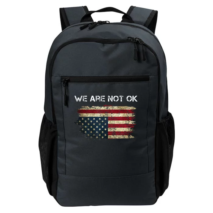 We Are Not Ok Usa Flag Upside Down Daily Commute Backpack