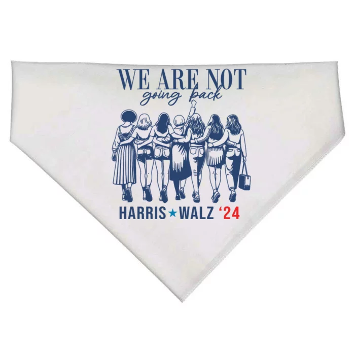 We Are Not Going Back Kamala Harris Waltz 24 Eleciton USA-Made Doggie Bandana