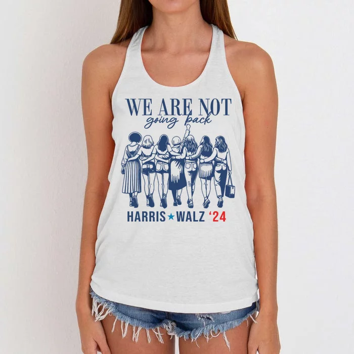 We Are Not Going Back Kamala Harris Waltz 24 Eleciton Women's Knotted Racerback Tank