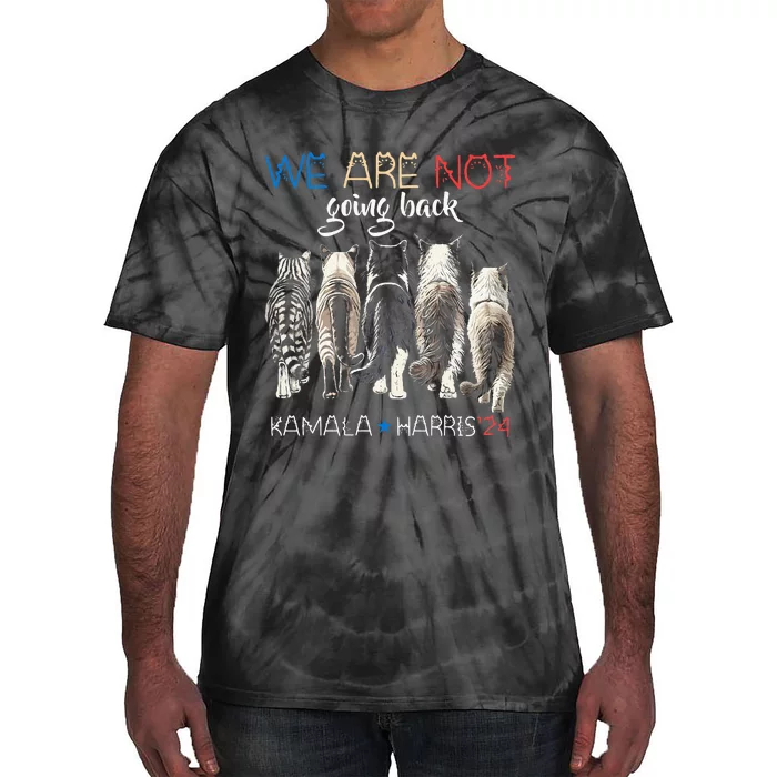 We Are Not Going Back Funny Cat Kamala Harris Walz 2024 Tie-Dye T-Shirt