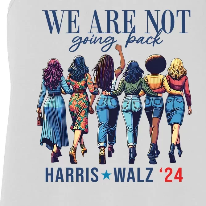 We Are Not Going Back Kamala Harris Waltz 24 Madam President Women's Racerback Tank