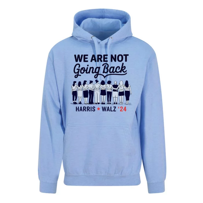 We Are Not Going Back Kamala Harris Waltz 24 Madam President Unisex Surf Hoodie