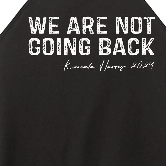 We Are Not Going Back Women’s Perfect Tri Rocker Tank