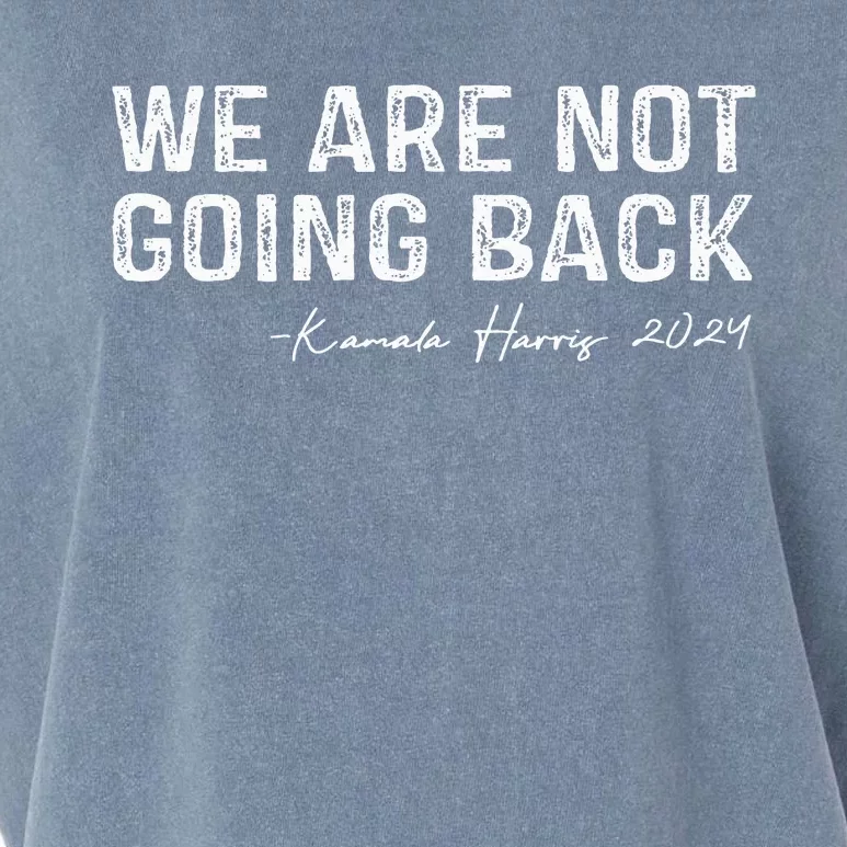 We Are Not Going Back Garment-Dyed Women's Muscle Tee