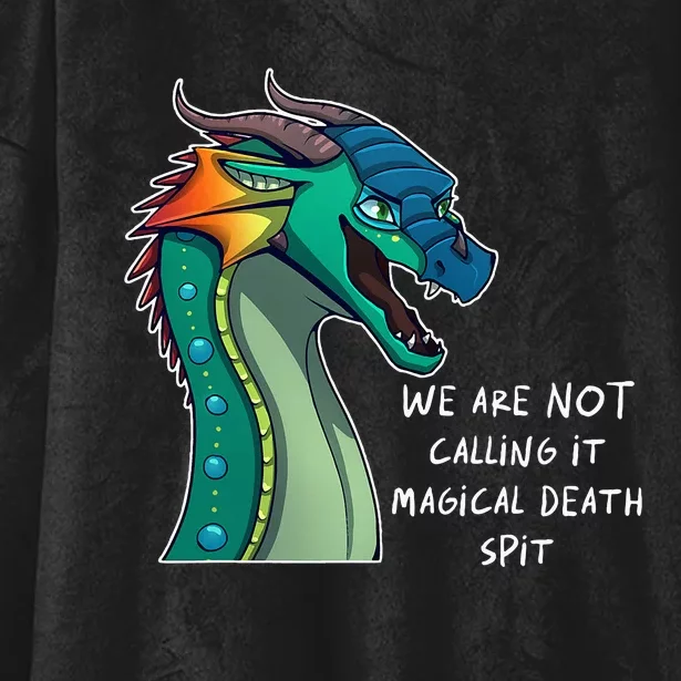 We Are Not Calling It Magical Death Spit Dragon Love Animal Hooded Wearable Blanket