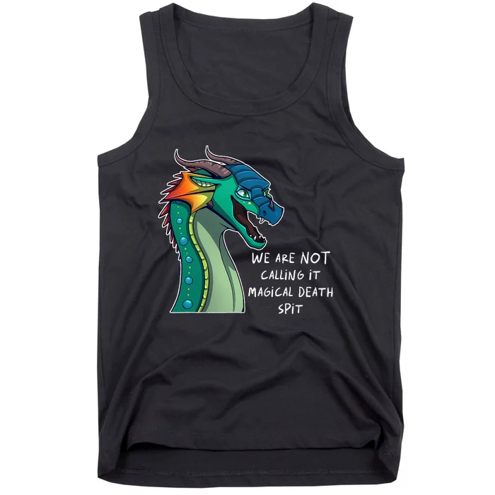 We Are Not Calling It Magical Death Spit Dragon Love Animal Tank Top