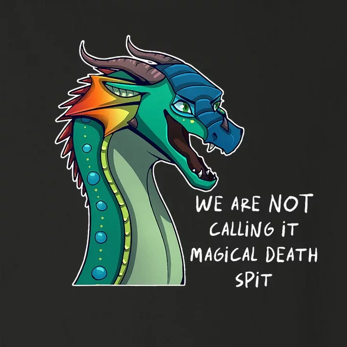 We Are Not Calling It Magical Death Spit Dragon Love Animal Toddler Long Sleeve Shirt