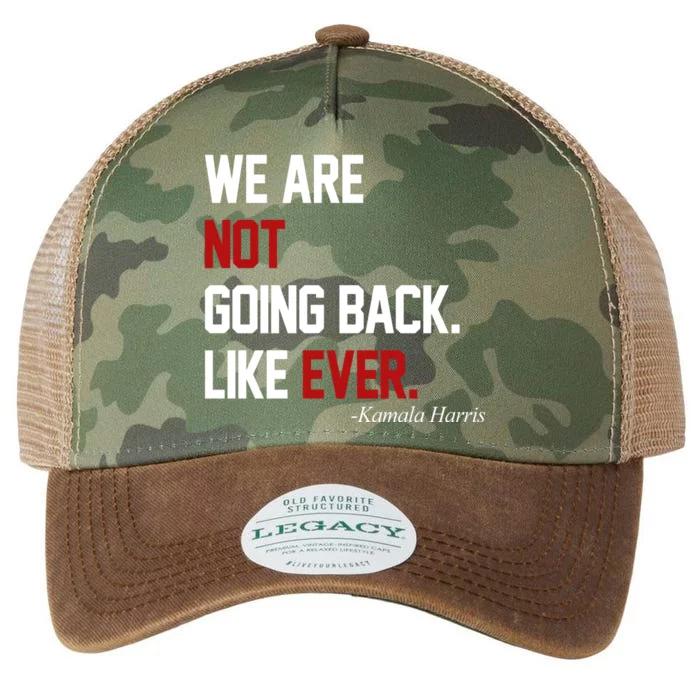 We Are Not Going Back Like Ever Pro Kamala Harris Legacy Tie Dye Trucker Hat