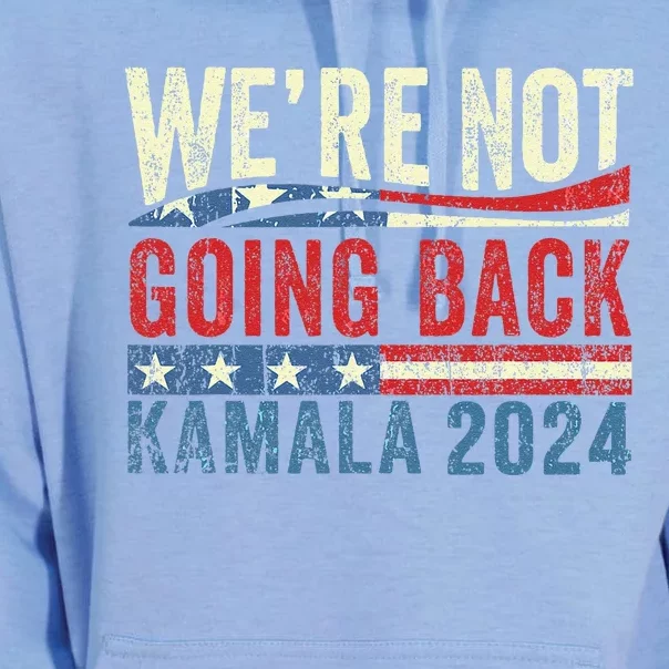 We Are Not Going Back Kamala Rally Chants American Flag Gift Unisex Surf Hoodie