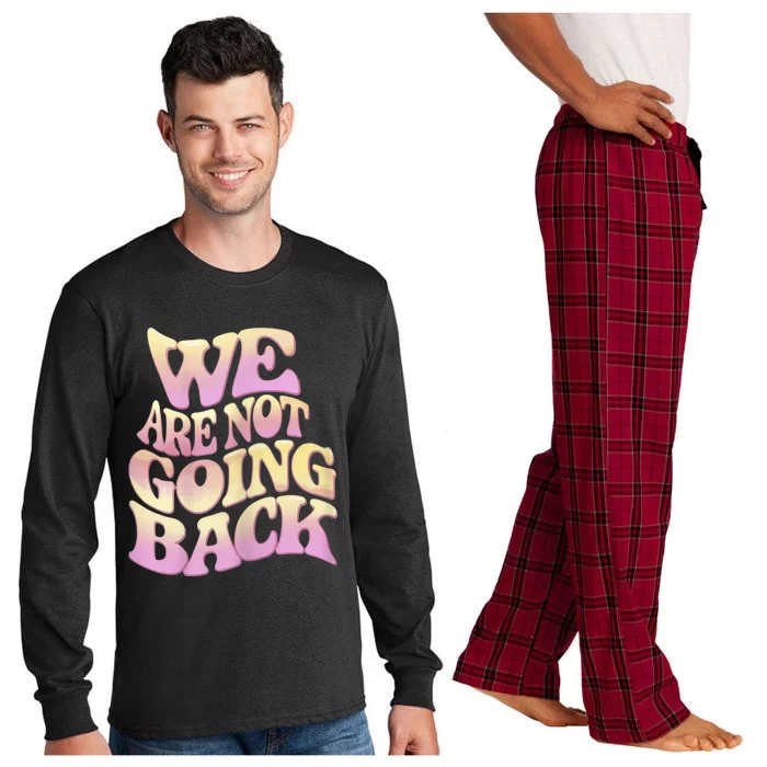 We Are Not Going Back Long Sleeve Pajama Set