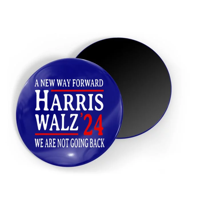 We Are Not Going Back Pro Kamala Harris Harris Walz 2024 Magnet