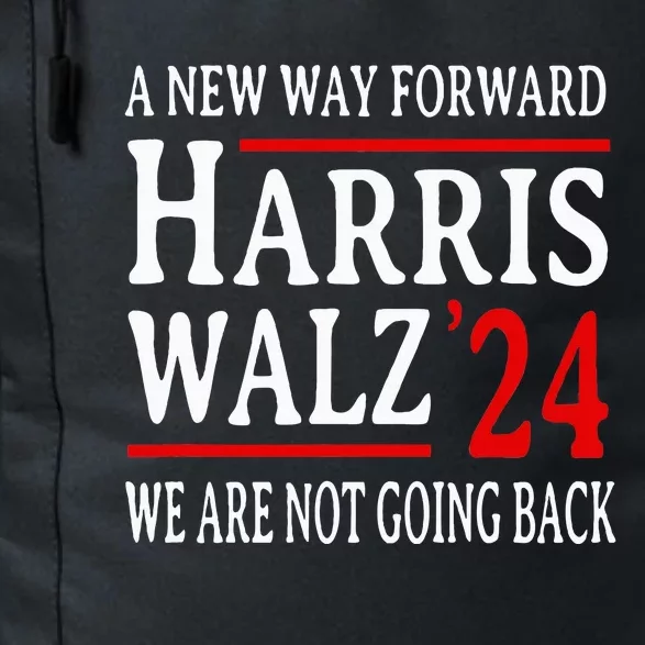 We Are Not Going Back Pro Kamala Harris Harris Walz 2024 Daily Commute Backpack