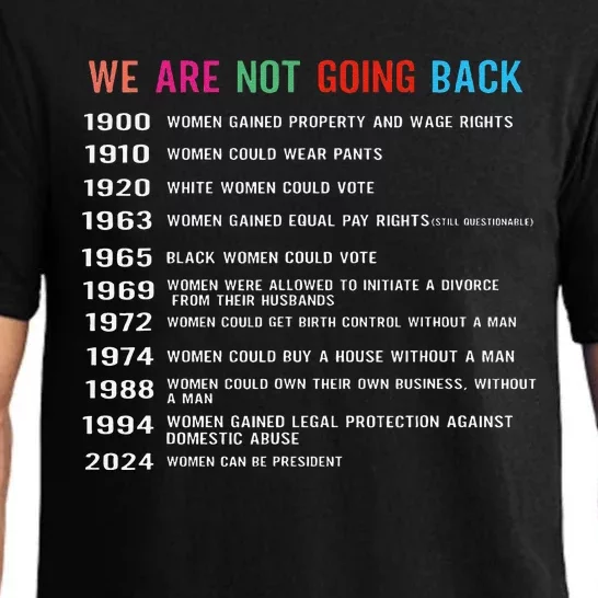 We Are Not Going Back Voting Rights Reproductive Rights Gift Pajama Set