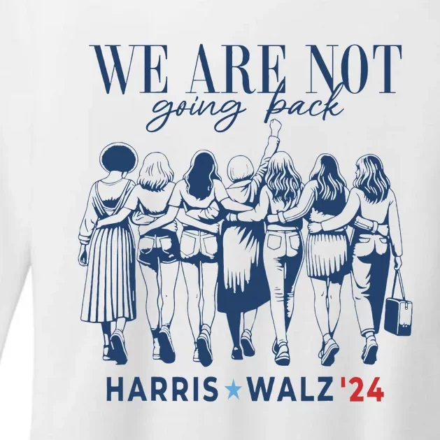 We Are Not Going Back Kamala Harris Waltz 24 Madam President Womens CVC Long Sleeve Shirt