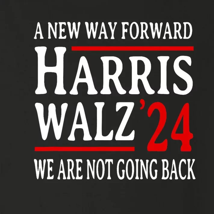 We Are Not Going Back Pro Kamala Harris Harris Walz 2024 Toddler Long Sleeve Shirt