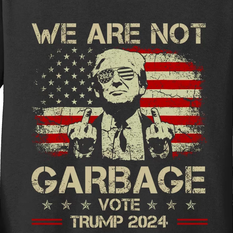 We Are Not Garbage Vote Trump Kids Long Sleeve Shirt