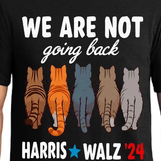 We Are Not Going Back Kamala Harris Waltz 24 Cat Ladies Pajama Set