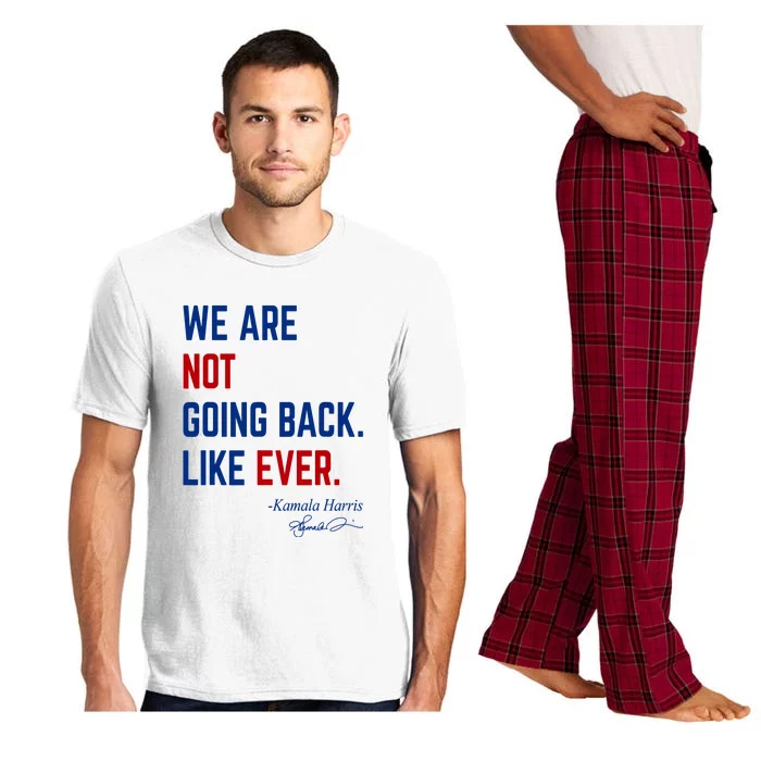 We Are Not Going Back Like Ever Quote Pajama Set