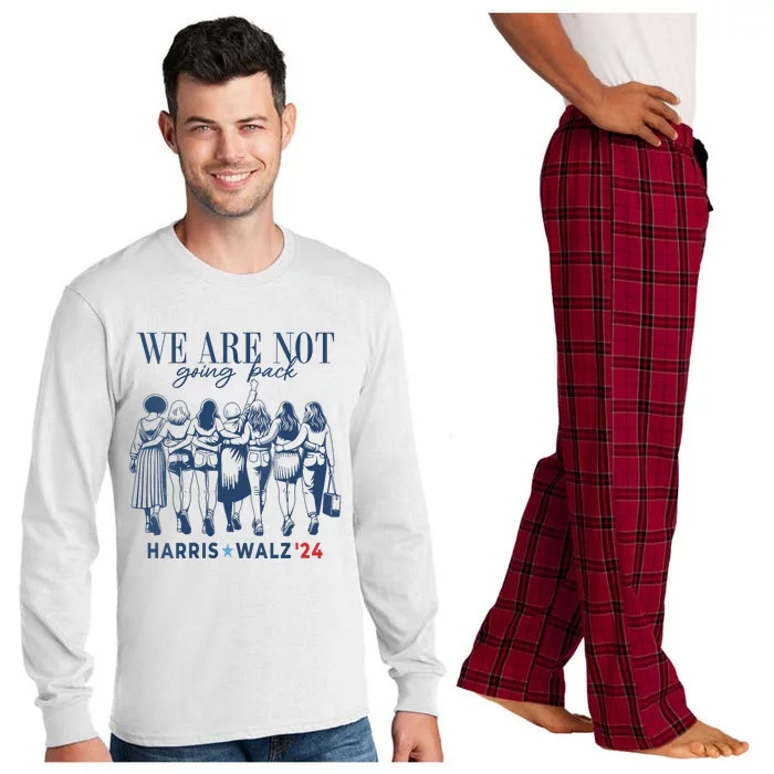 We Are Not Going Back Kamala Harris Waltz 24 Madam President Long Sleeve Pajama Set