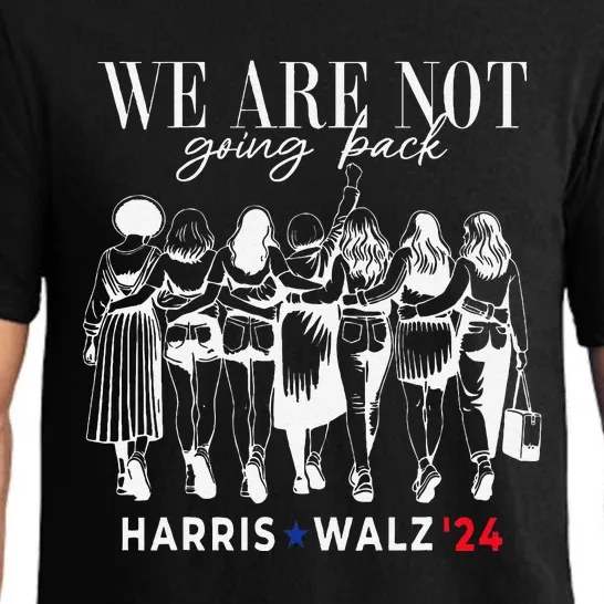 We Are Not Going Back Kamala Harris Walz 24 Madam President Pajama Set