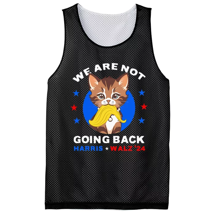 We Are Not Going Back Kamala Harris Walz 2024 Funny Cat Lady Mesh Reversible Basketball Jersey Tank